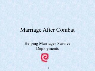 Marriage After Combat