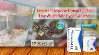 Exercise to Improve Thyroid Function, Lose Weight with Hypothyroidism