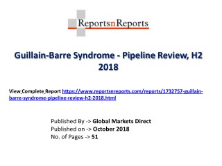 Guillain-Barre Syndrome Industry 2018 Global Therapeutic Landscape Top Companies Research Institutes