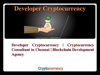 Cryptocurrency Consultant in Chennai | Blockchain Development Agency