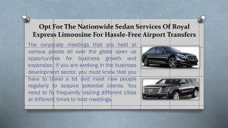 Nationwide Sedan Services Of Royal Express Limousine For Hassle-Free Airport Transfers