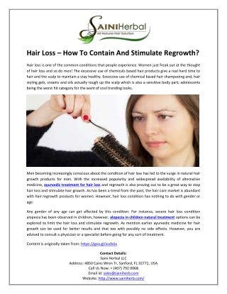 Hair Loss – How To Contain And Stimulate Regrowth?