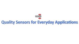 Quality Sensors for Everyday Applications