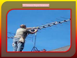 TV Antenna Repair Brisbane