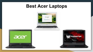 Best Acer Laptops