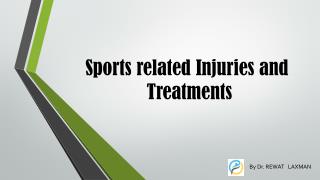 Sports related Injuries and  Treatments in koramangala