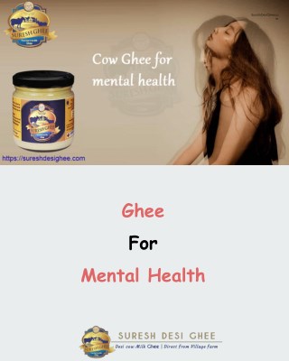 SureshDesiGhee - Ghee For Mental Health