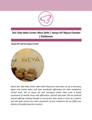 Test Tube Baby Center West Delhi | Aveya IVF Rajouri Garden | ElaWoman