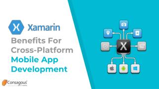 Xamarin Benefits For Cross-Platform Mobile App Development