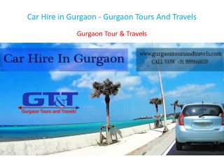 Car Hire in Gurgaon - Gurgaon Tours And Travels