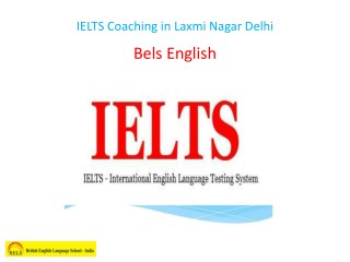 IELTS Coaching in Laxmi Nagar Delhi