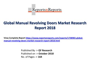 Manual Revolving Doors Industry Growth, Status, CAGR, Value, Share and 2018-2025 Future Prediction