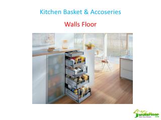 Kitchen Basket & Accoseries