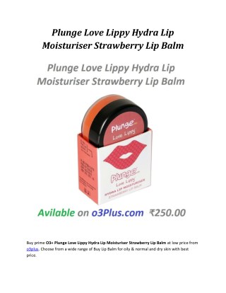 Plunge Love Lippy Hydra Lip Moisturiser Strawberry Lip Balm
