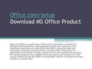 WWW.OFFICE.COM/SETUP ACTIVATE YOUR MS OFFICE ACCOUNT