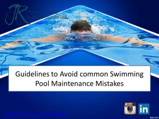 Guidelines to Avoid common Swimming Pool Maintenance Mistakes