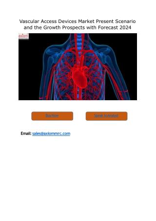 Vascular Access Devices Market Future Demand & Growth Analysis with Forecast up to 2024