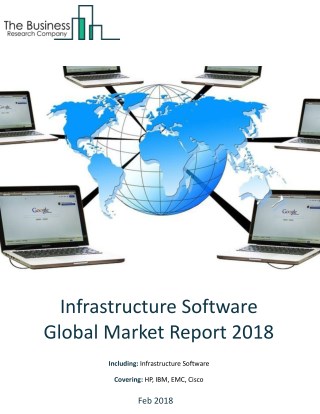 Infrastructure Software Global Market Report 2018