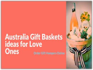 Australia Gift Hampers for Love Ones