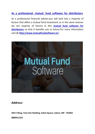 As a professional mutual fund software for distributors