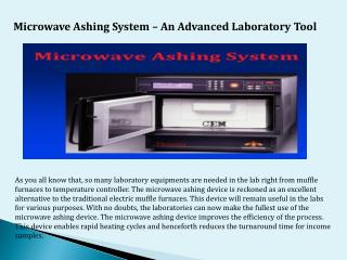 Microwave Ashing System – An Advanced Laboratory Tool