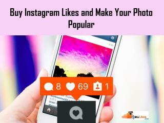 Buy Instagram Likes and Make Your Photo Popular