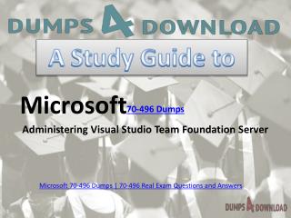 Dumps4download.in|Real Exam Microsoft 70-496 Free Download