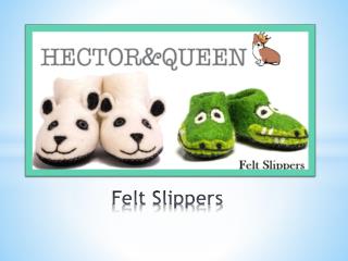 Check Beautiful Felt Slippers Inspired by Natural Beauty