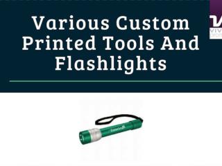 Custom Printed Tools And Flashlights at Vivid Promotions