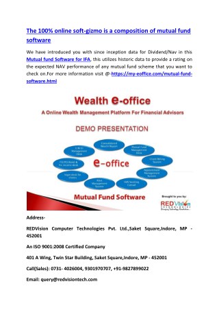 The 100% online soft-gizmo is a composition of mutual fund software