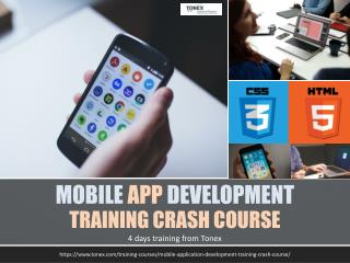 Mobile Application Development Training Crash Course : Tonex