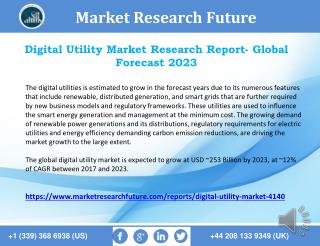 Digital Utility Market Opportunities, Revenue Analysis and - Forecasts from 2018 to 2023