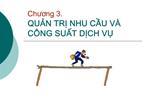 Chuong 3. QUN TR NHU CU V C NG SUT DCH V