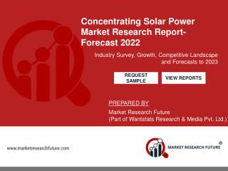 Global Concentrating Solar Power Market Trend, Growth, Sales, Analysis Forecast 2023