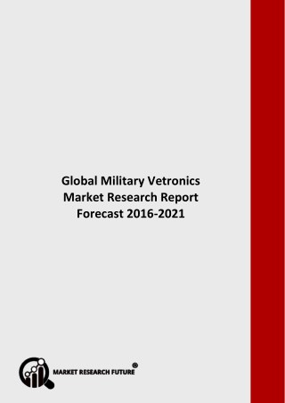 Global Military Vetronics Market Outlook and Future Scope Analysis