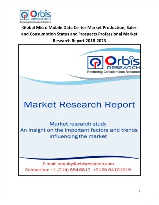 2018-2023 Global and Regional Micro Mobile Data Center Industry Production, Sales and Consumption Status and Prospects P