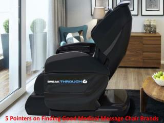 5 Pointers on Finding Good Medical Massage Chair Brands