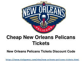 Cheapest New Orleans Pelicans Tickets