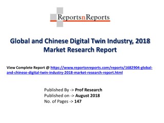 Global Digital Twin Industry with a focus on the Chinese Market