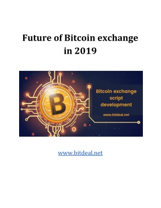 Future of bitcoin exchange in 2019