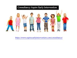 Consultancy Aspire Early Intervention