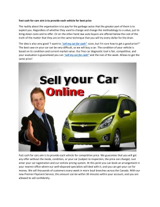 Fast cash for cars aim is to provide each vehicle for best price