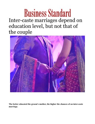 Inter-caste marriages depend on education level, but not that of the couple