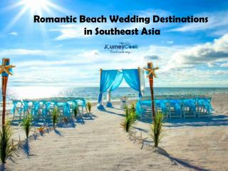 Romantic Beach Wedding Destinations in Southeast Asia