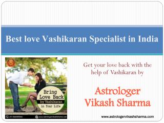 Astrologer Vikash Sharma – Love Problem Solution Astrologer in India