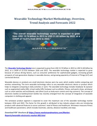 Wearable Technology Market Methodology, Overview, Segmentation, Trend Analysis and Forecasts 2018-2022