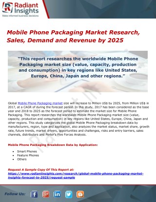 Mobile Phone Packaging Market Research, Sales, Demand and Revenue by 2025