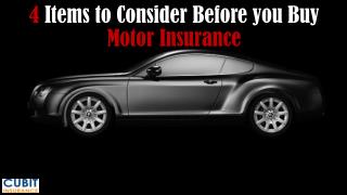 5 Items to Consider Before you Buy Motor Insurance