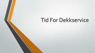 Tid For Dekkservice