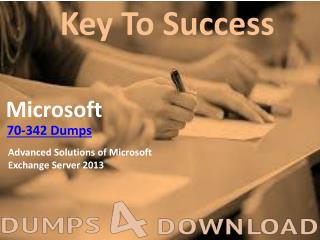 Real Exam Dumps Microsoft 70-342 100% Passing Assurance